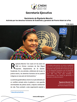 Nacimiento de Rigoberta Menchú, Activista por los derechos humanos de Guatemala y ganadora del Premio Nobel de la Paz