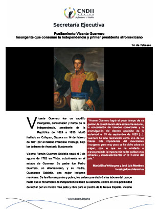 Fusilamiento Vicente Guerrero Insurgente que consumó la Independencia y primer presidente afromexicano