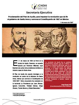 Proclamación del Plan de Ayutla, para impulsar la revolución que da fin al gobierno de Santa Anna y convoca al Constituyente de 1857 en México