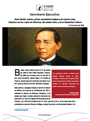 Nace Benito Juárez, primer presidente indígena de nuestro país, impulsor de las Leyes de Reforma, del estado laico y de la República Federal