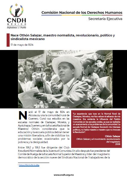 Nace Othón Salazar, maestro normalista, revolucionario, político y sindicalista mexicano