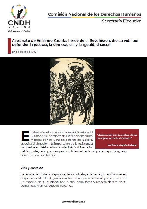 Asesinato de Emiliano Zapata, héroe de la Revolución, dio su vida por defender la justicia, la democracia y la igualdad social