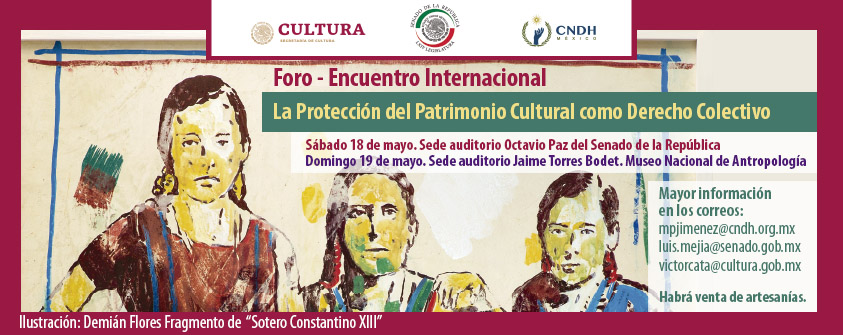 Foro - Encuentro Internacional La protección del Patrimonio Cultural como Derecho Colectivo
