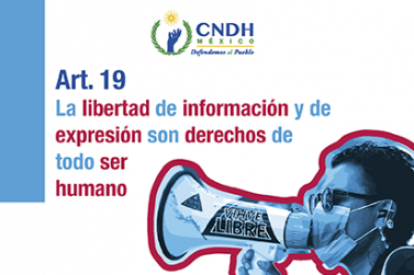 La libertad de información y de expresión son derechos de todo ser humano