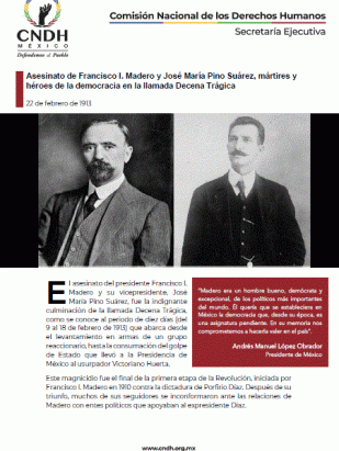 Asesinato de Francisco I. Madero y José María Pino Suárez, mártires y héroes de la democracia en la llamada Decena Trágica