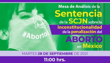 Sentencia de la SCJN sobre la Inconstitucionalidad de la penalización del Aborto en México