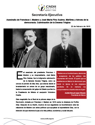 Asesinato de Francisco I. Madero y José María Pino Suárez. Mártires y héroes de la democracia. Culminación de la Decena Trágica