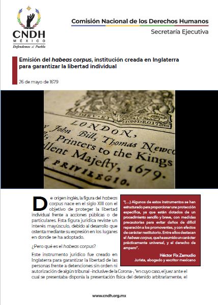 Emisión del habeas corpus, institución creada en Inglaterra para garantizar la libertad individual