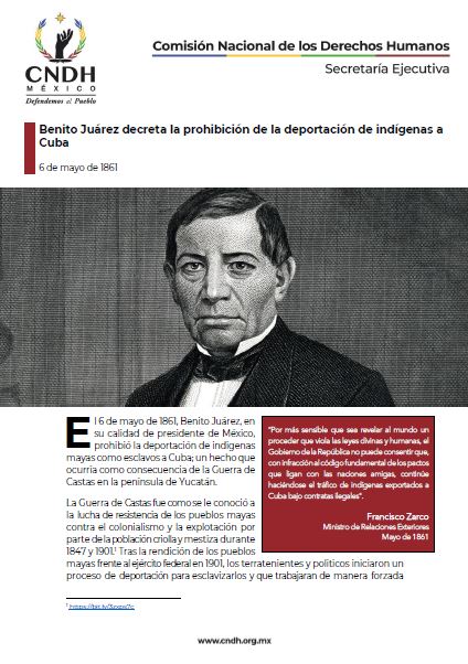 Benito Juárez decreta la prohibición de la deportación de indígenas a Cuba