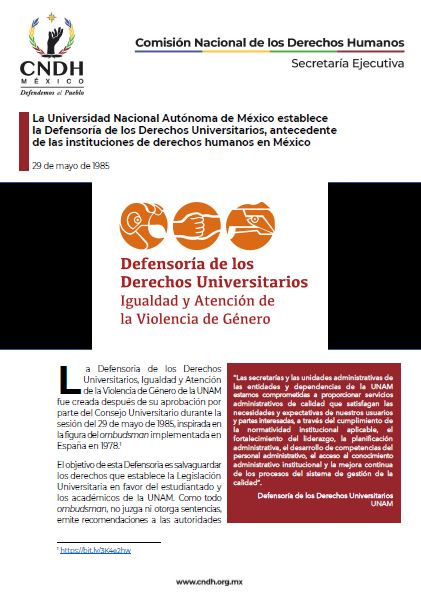 La Universidad Nacional Autónoma de México establece la Defensoría de los Derechos Universitarios, antecedente de las instituciones de derechos humanos en México