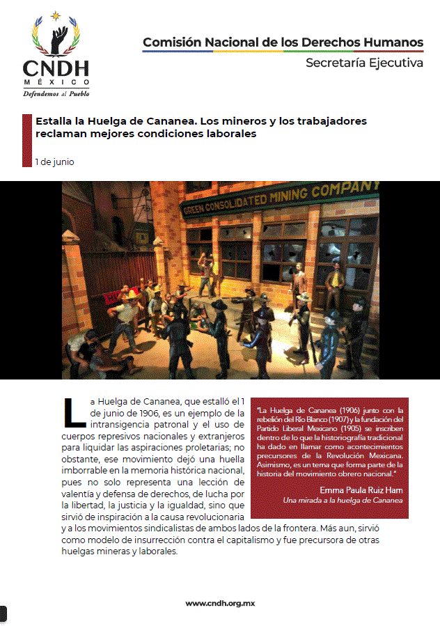 Estalla la Huelga de Cananea. Los mineros y los trabajadores reclaman mejores condiciones laborales