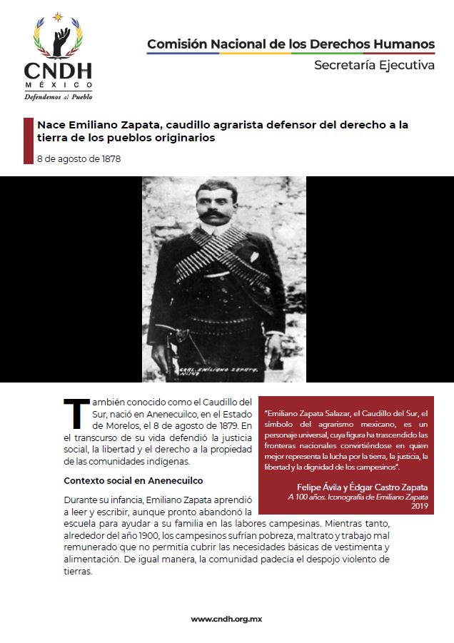 Nace Emiliano Zapata, caudillo agrarista defensor del derecho a la tierra de los pueblos originarios
