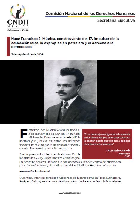Nace Francisco J. Múgica, constituyente del 17, impulsor de la educación laica, la expropiación petrolera y el derecho a la democracia