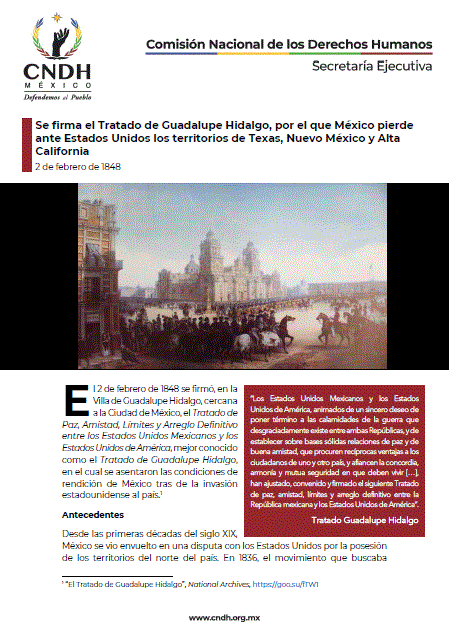 Se firma el Tratado de Guadalupe Hidalgo, por el que México pierde ante Estados Unidos los territorios de Texas, Nuevo México y Alta California
