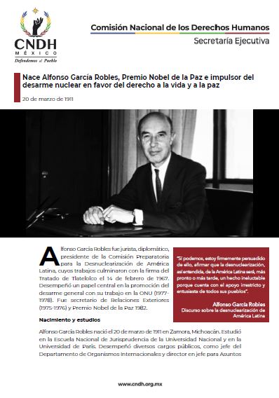 Nace Alfonso García Robles, Premio Nobel de la Paz e impulsor del desarme nuclear en favor del derecho a la vida y a la paz