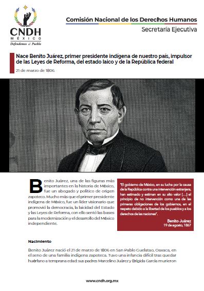 Nace Benito Juárez, primer presidente indígena de nuestro país, impulsor de las Leyes de Reforma, del estado laico y de la República federal