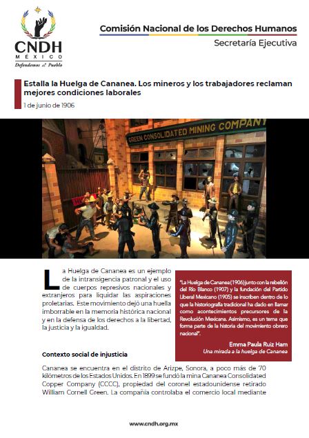 Estalla la Huelga de Cananea. Los mineros y los trabajadores reclaman mejores condiciones laborales