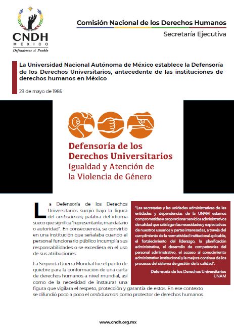 La Universidad Nacional Autónoma de México establece la Defensoría de los Derechos Universitarios, antecedente de las instituciones de derechos humanos en México
