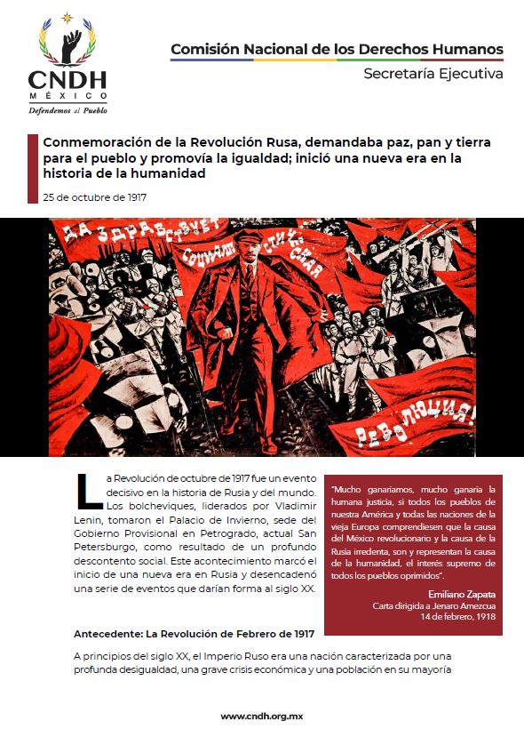 Conmemoración de la Revolución Rusa, demandaba paz, pan y tierra para el pueblo y promovía la igualdad; inició una nueva era en la historia de la humanidad