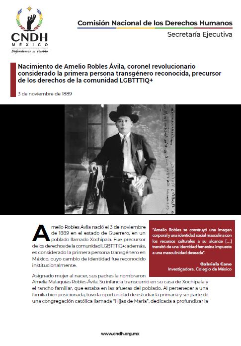 Nacimiento de Amelio Robles Ávila, coronel revolucionario considerado la primera persona transgénero reconocida, precursor de los derechos de la comunidad LGBTTTIQ+