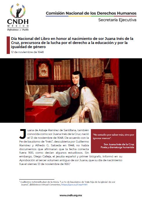 Día Nacional del Libro en honor al nacimiento de sor Juana Inés de la Cruz, precursora de la lucha por el derecho a la educación y por la igualdad de género