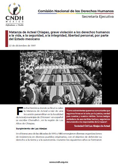 Matanza de Acteal Chiapas, grave violación a los derechos humanos a la vida, a la seguridad, a la integridad, libertad personal, por parte del Estado mexicano