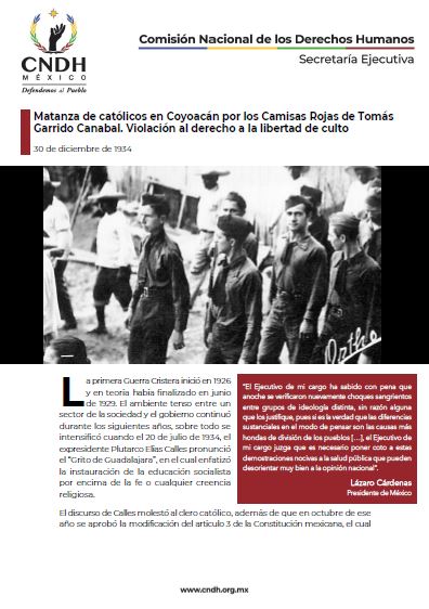 Matanza de católicos en Coyoacán por los Camisas Rojas de Tomás Garrido Canabal. Violación al derecho a la libertad de culto