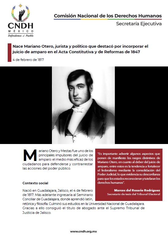 Nace Mariano Otero, jurista y político que destacó por incorporar el juicio de amparo en el Acta Constitutiva y de Reformas de 1847