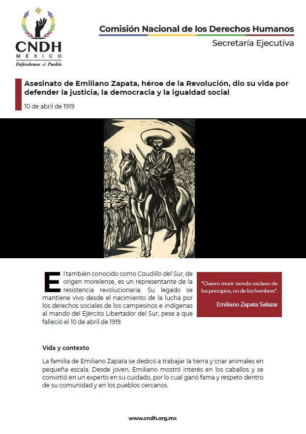 Asesinato de Emiliano Zapata, héroe de la Revolución, dio su vida por defender la justicia, la democracia y la igualdad social