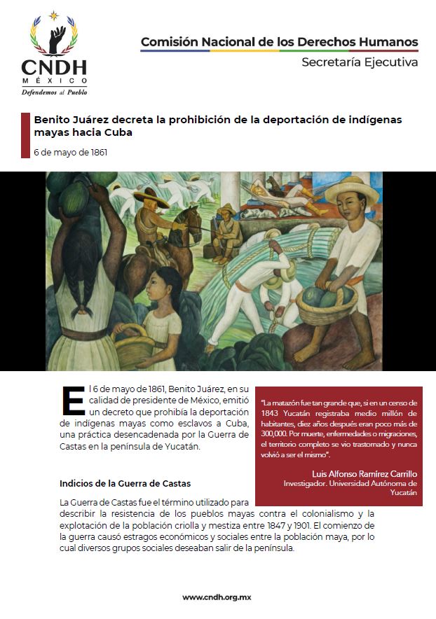 Benito Juárez decreta la prohibición de la deportación de indígenas mayas hacia Cuba