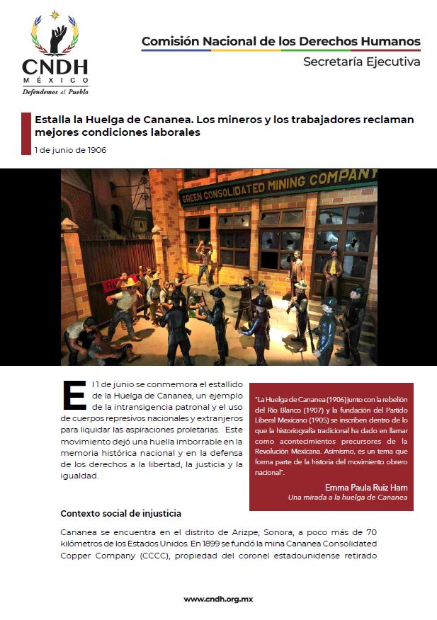 Estalla la Huelga de Cananea. Los mineros y los trabajadores reclaman mejores condiciones laborales