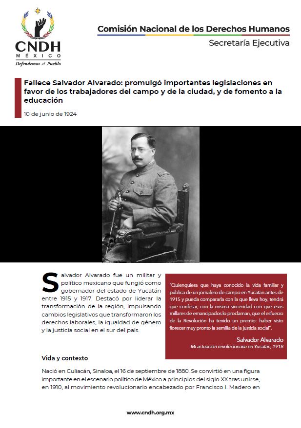 Fallece Salvador Alvarado: promulgó importantes legislaciones en favor de los trabajadores del campo y de la ciudad, y de fomento a la educación