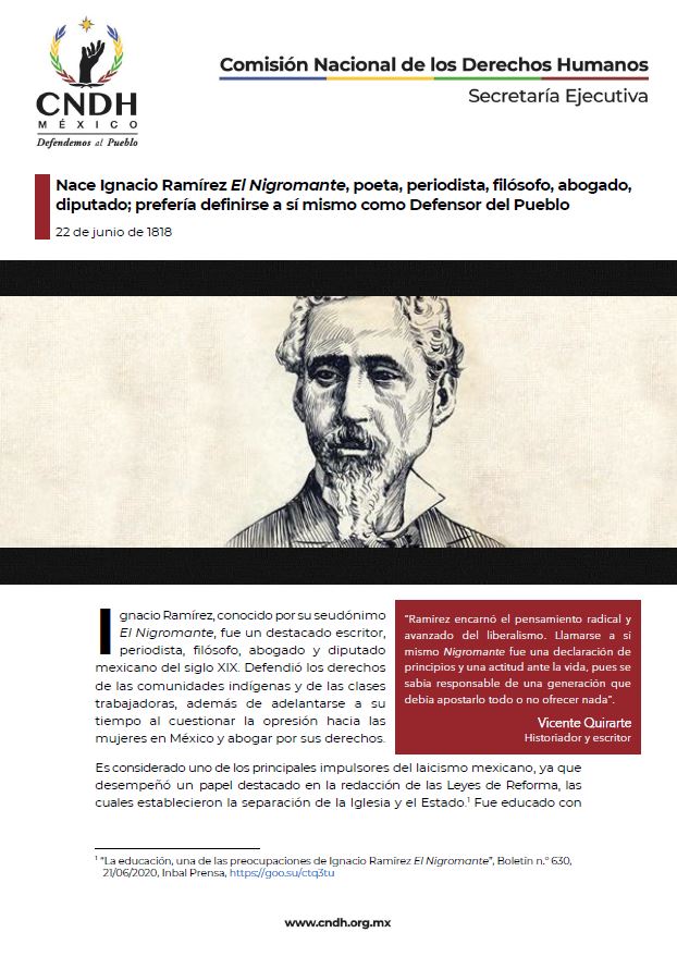 Nace Ignacio Ramírez El Nigromante, poeta, periodista, filósofo, abogado, diputado; prefería definirse a sí mismo como Defensor del Pueblo
