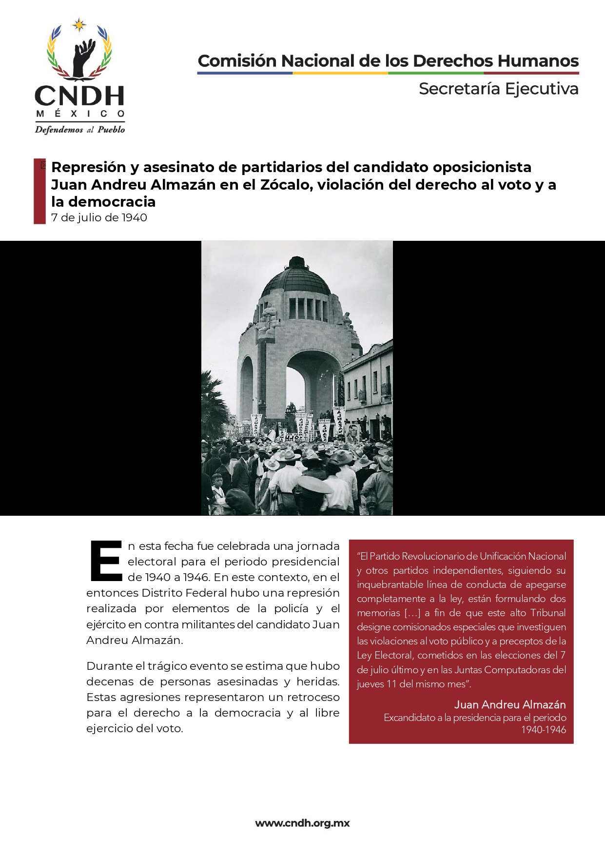  Represión y asesinato de partidarios del candidato oposicionista  Juan Andreu Almazán en el Zócalo, violación del derecho al voto y a  la democracia