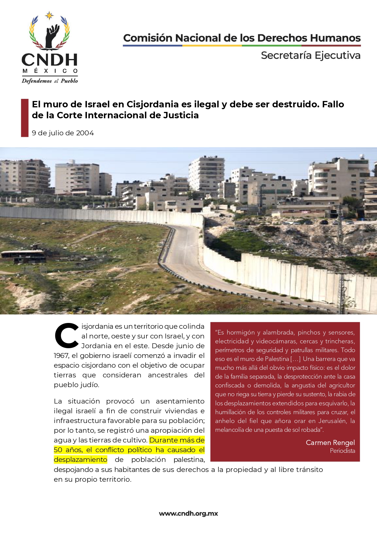 El muro de Israel en Cisjordania es ilegal y debe ser destruido. Fallo de la Corte Internacional de Justicia