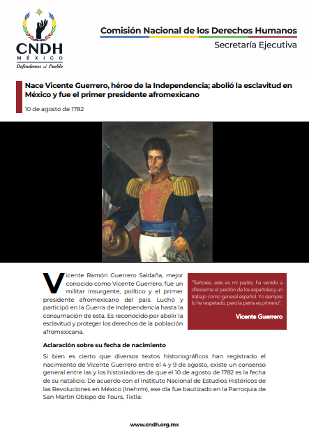 Nace Vicente Guerrero, héroe de la Independencia; abolió la esclavitud en  México y fue el primer presidente afromexicano