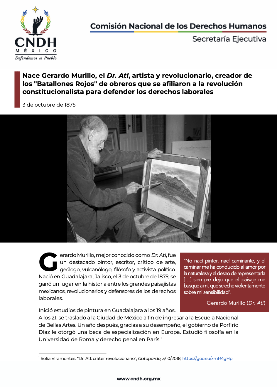 Nace Gerardo Murillo, el Dr. Atl, artista y revolucionario, creador de los "Batallones Rojos" de obreros que se afiliaron a la revolución constitucionalista para defender los derechos laborales