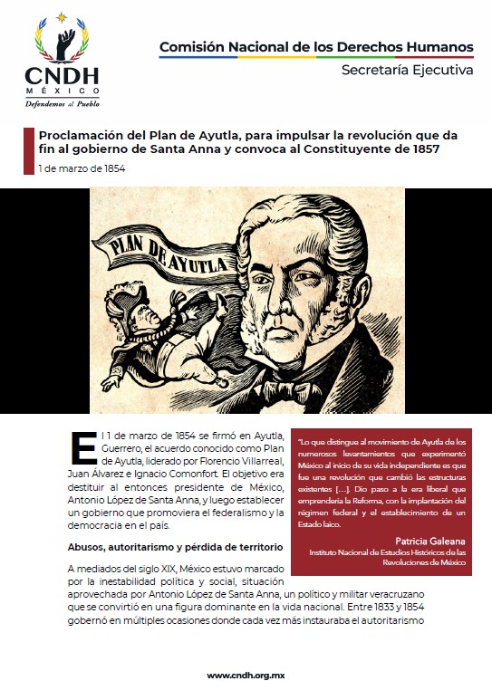 Proclamación del Plan de Ayutla, para impulsar la revolución que da fin al gobierno de Santa Anna y convoca al Constituyente de 1857