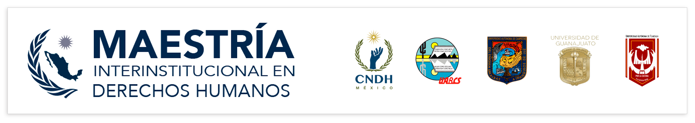 Maestría Interinstitucional en Derechos Humanos, logotipos: CNDH, UABCS, UAC, UG, UAT