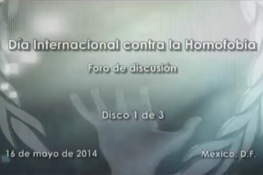 "Día internacional contra la Homofobia” (Disco 1, Parte 1)Lic. Ricardo Hernández Forcada, Director del Programa de VIH-Sida y Derechos Humanos.Dra. Patricia Uribe, Directora General del CENSIDA.Mtro. Javier Arellano, ONUSIDA.