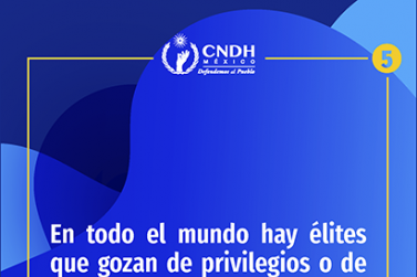 En todo el mundo hay élites que gozan de privilegios o de derechos que no toda la población tiene garantizados.