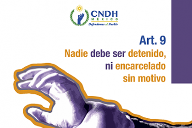 Nadie debe ser detenido, ni encarcelado sin motivo