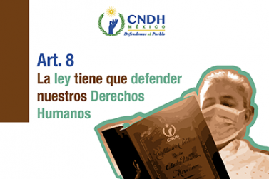 La ley tiene que defender nuestros Derechos Humanos