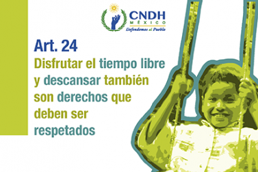 Disfrutar el tiempo libre y descansar también son derechos que deben ser respetados