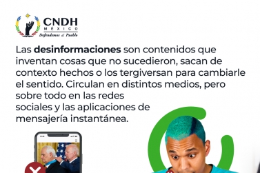 Las desinformaciones son contenidos que inventan cosas que no sucedieron, sacan de contexto hechos o los tergiversan para cambiarle el sentido