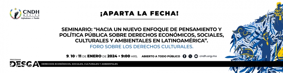 Banner ¡Aparta la fecha! Seminario: Hacia un nuevo enfoque de pensamiento y política pública sobre derechos económicos, sociales, culturales y ambientales en Latinoamérica.