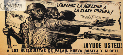 Huelga minera de Nueva Rosita, Cloete y Palau, Coahuila  en defensa de los derechos laborales
