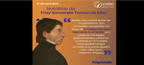 Natalicio de Servando Teresa de Mier Héroe de la independencia de México