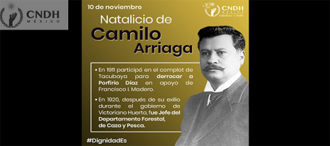 Camilo Arriaga Liberal precursor de la Revolución Mexicana