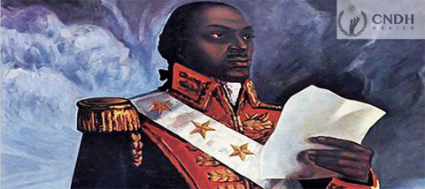Toussaint Louverture Padre de la independencia de Haití | Comisión Nacional  de los Derechos Humanos - México